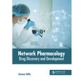 Network Pharmacology: Drug Discovery and Development - Hardcover