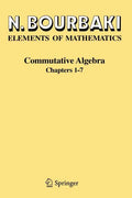 Commutative Algebra: Chapters 1-7 - Paperback