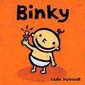 Binky: (A Comforting Story of Pacifier Attachment and Letting Go for Babies and Toddlers) - Board Book