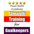 Paul Webb Academy: Strength Training for Goalkeepers - Paperback