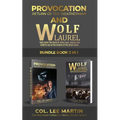 Wolf Laurel and Provocation: Return of the Weatherman, The McGowan Collection Series Bundle, Books 1 and 2: ...and Cause the Blood of Every Man, Wo - Paperback