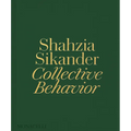 Shahzia Sikander: Collective Behavior - Hardcover