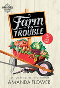 Farm to Trouble - Paperback