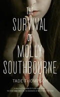 The Survival of Molly Southbourne - Paperback