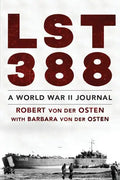 LST 388: A World War II Journal - Paperback