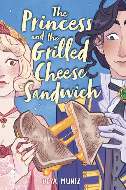 The Princess and the Grilled Cheese Sandwich (a Graphic Novel) - Paperback