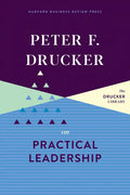 Peter F. Drucker on Practical Leadership - Hardcover