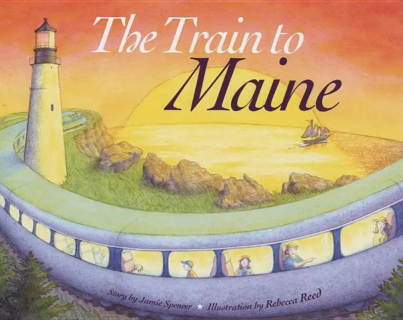 The Train to Maine - Hardcover