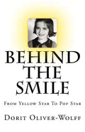 Behind The Smile: From Yellow Star To Pop Star - Paperback