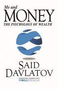 Me and Money: The Psychology of Wealth - Paperback