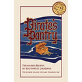 Pirate's Pantry: Treasured Recipes of Southwest Louisiana (50th Anniversary) - Hardcover