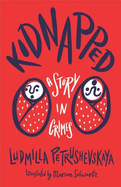 Kidnapped: A Story in Crimes - Paperback