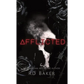 Afflicted - Hardcover