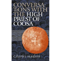 Conversations with the High Priest of Coosa - Paperback