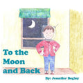To the Moon and Back - Paperback