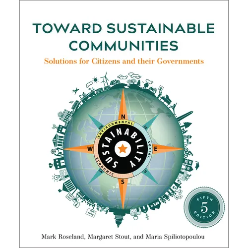 Toward Sustainable Communities, Fifth Edition: Solutions for Citizens and Their Governments - Paperback