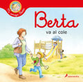Berta Va Al Cole / Berta Goes to School - Hardcover