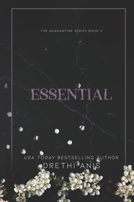 Essential: A Dark Romance (Book 3 of The Quarantine Series) - Paperback