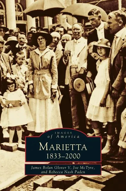 Marietta: 1833-2000 - Hardcover