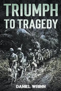 Triumph to Tragedy - Paperback