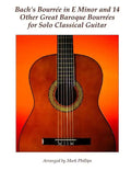 Bach's Bourrée in E Minor and 14 Other Great Baroque Bourrées for Solo Classical Guitar - Paperback