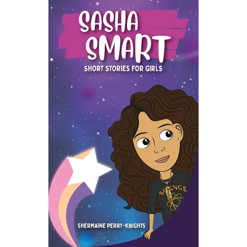 Sasha Smart: Short Stories for Girls - Hardcover