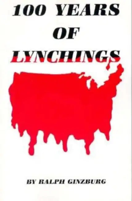 100 Years of Lynching - Paperback