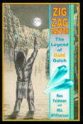 Zigzag Canyon: The Legend Of Gold Gulch - Paperback