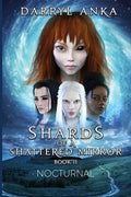 Shards of a Shattered Mirror Book II: Nocturnal - Paperback