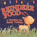 Reindeer Food: A Christmas Eve Family Tradition - Paperback