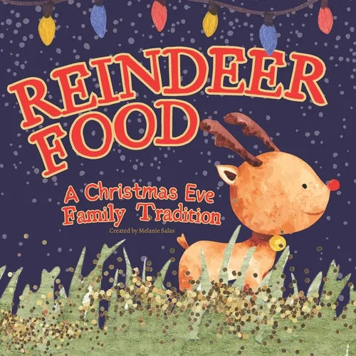 Reindeer Food: A Christmas Eve Family Tradition - Paperback