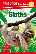 DK Super Readers Level 2 Sloths - Hardcover